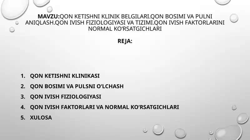 qon ketishni klinik belgilari.qon bosimi va pulni aniqlash.qon ivish fiziologiyasi va tizimi.Qon ivish faktorlarini normal koʻrsatgichlari 1