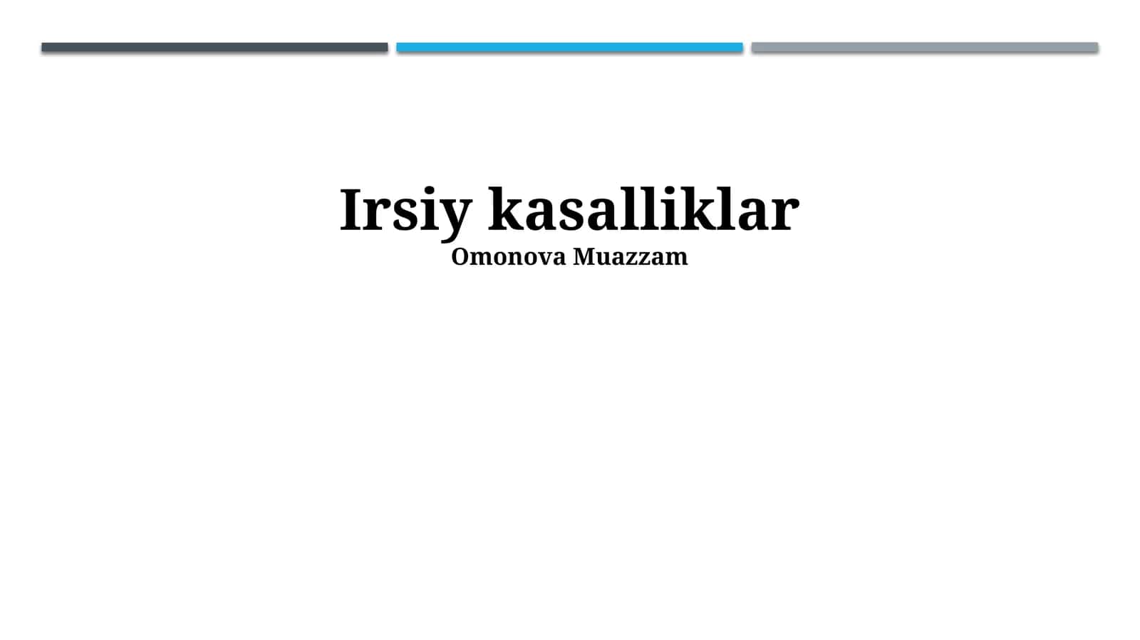 Irsiy kasalliklar 1