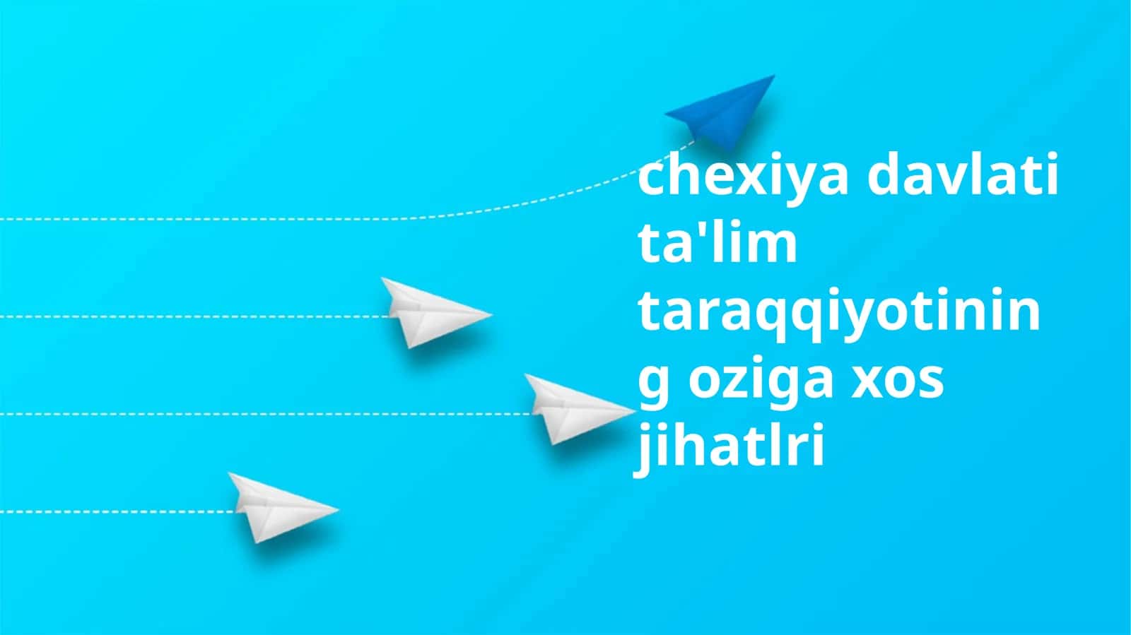 Chexiya davlatida ta'lim taraqqiyotining o'ziga xos jihatlari 1