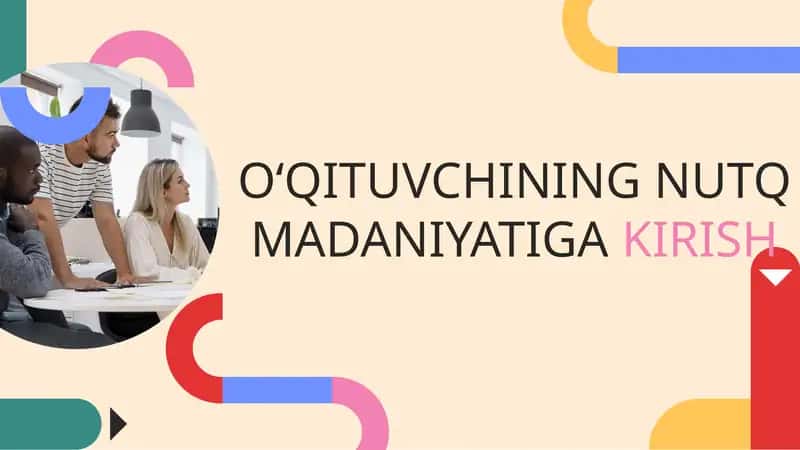 O‘QITUVCHINING NUTQ MADANIYATIGA KIRISH 1