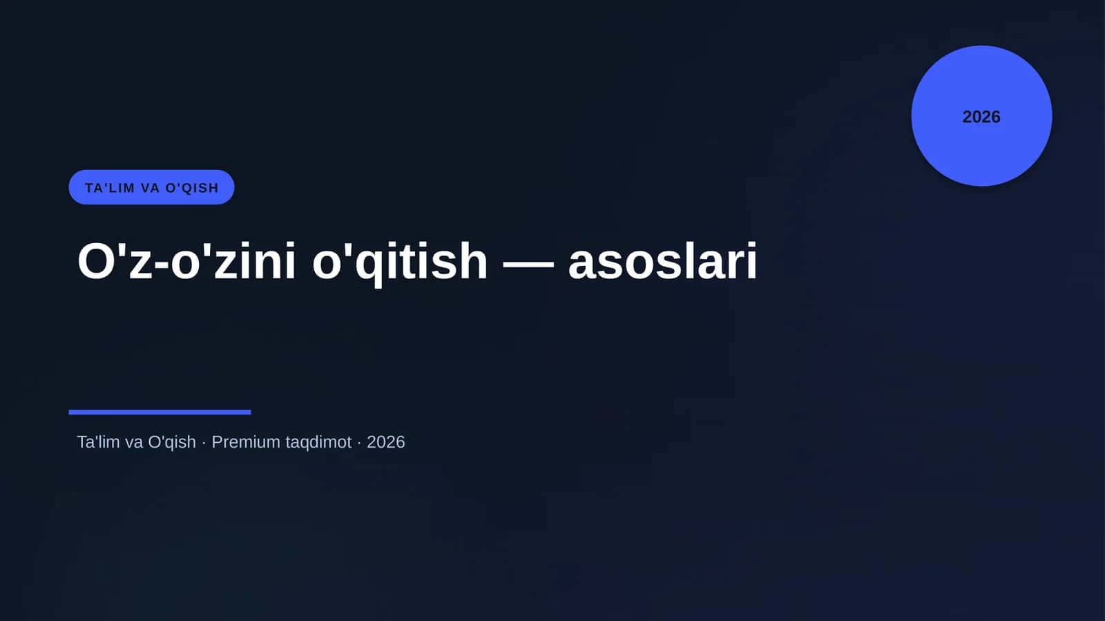 O'z-o'zini o'qitish — asoslari 1