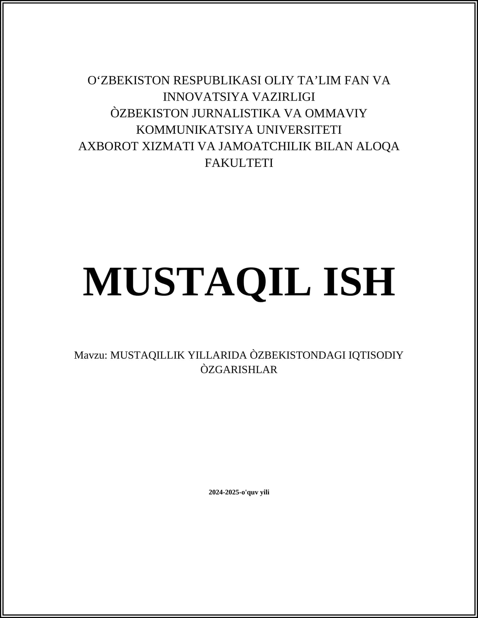 MUSTAQILLIK YILLARIDA ÒZBEKISTONDAGI IQTISODIY ÒZGARISHLAR 1