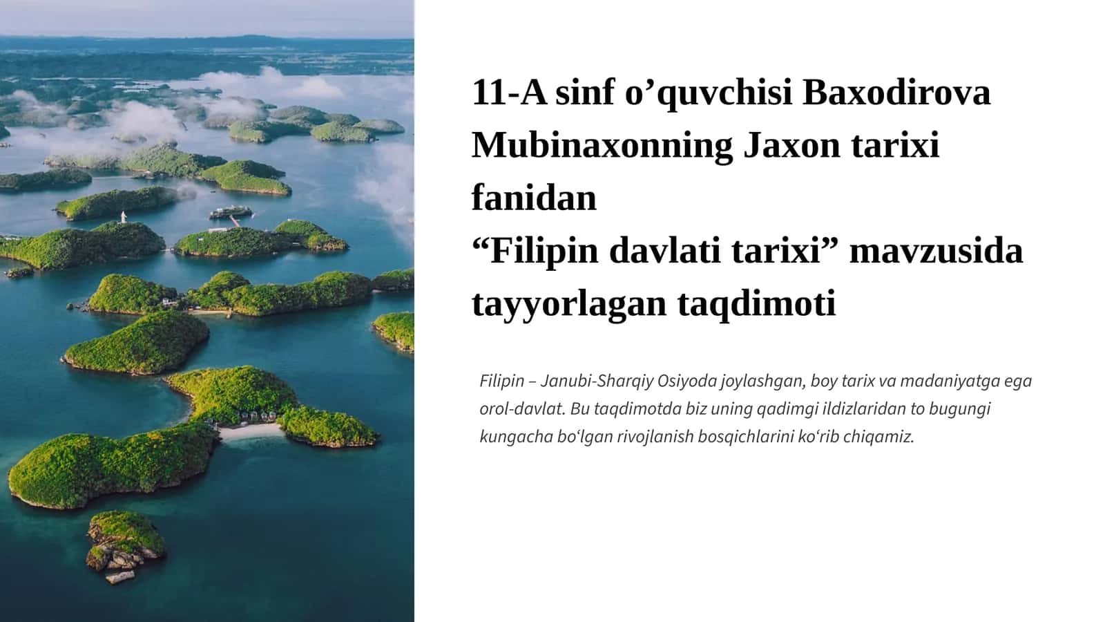 Filipinda davlati tarixi 11-sinf jaxon tarixi loyiha ishi 1
