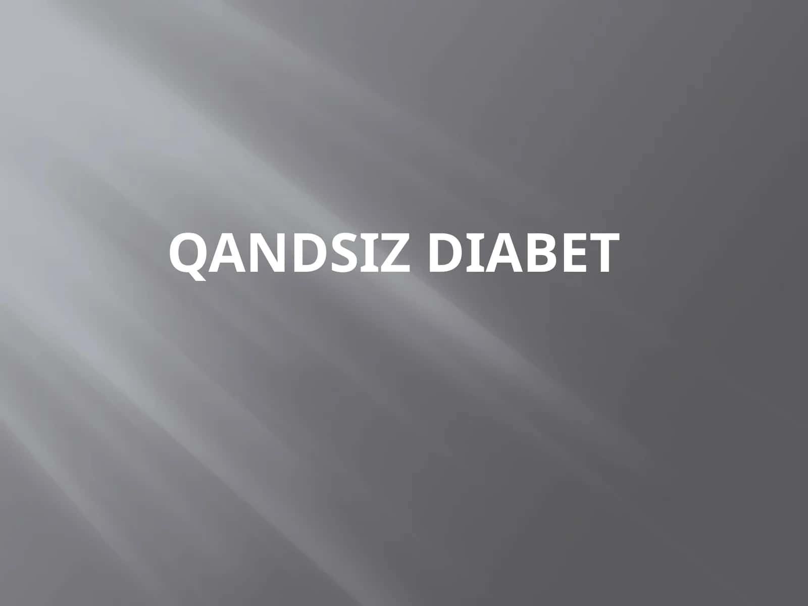 Qandsizdiabet 1
