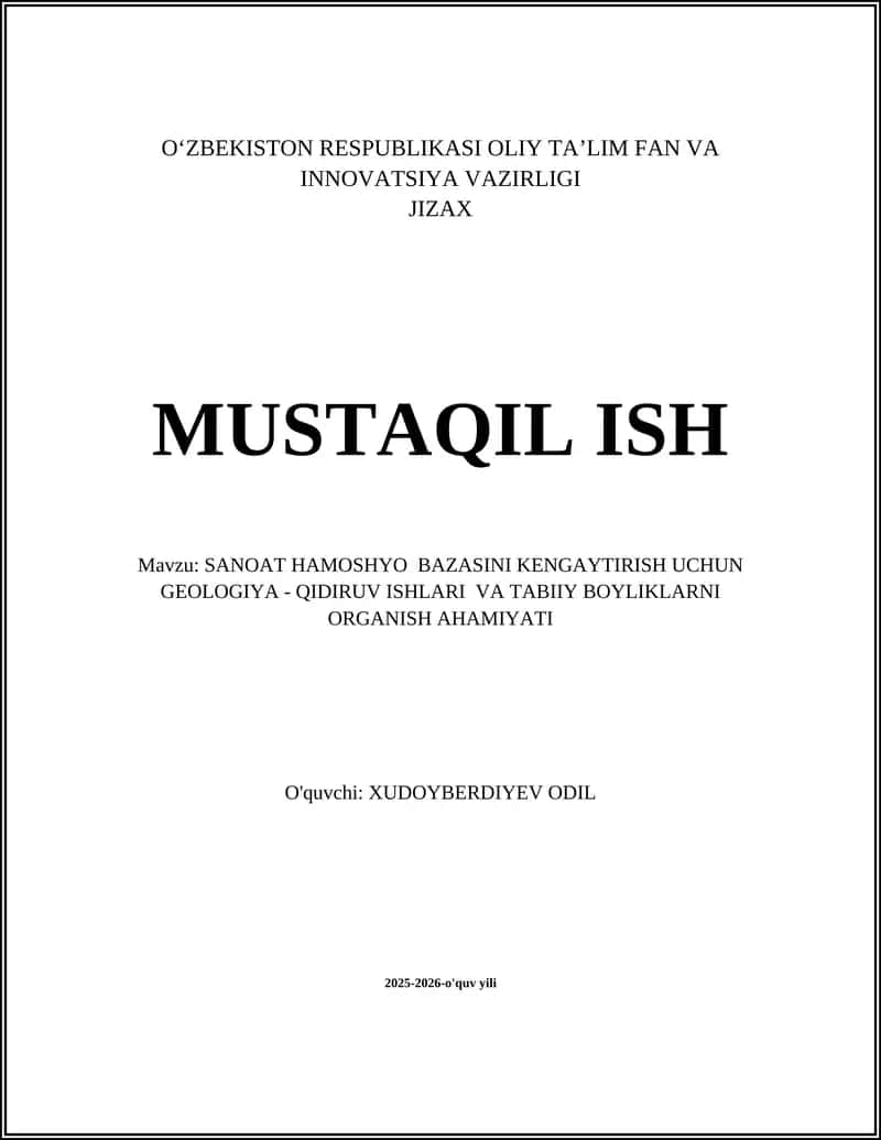 SANOAT HAMOSHYO BAZASINI KENGAYTIRISH UCHUN GEOLOGIYA - QIDIRUV ISHLARI VA TABIIY BOYLIKLARNI ORGANISH AHAMIYATI 1