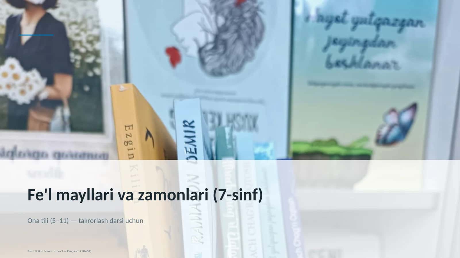 Fe'l mayllari va zamonlari (7-sinf) 1