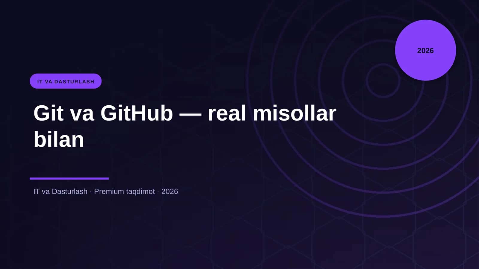 Git va GitHub — real misollar bilan 1