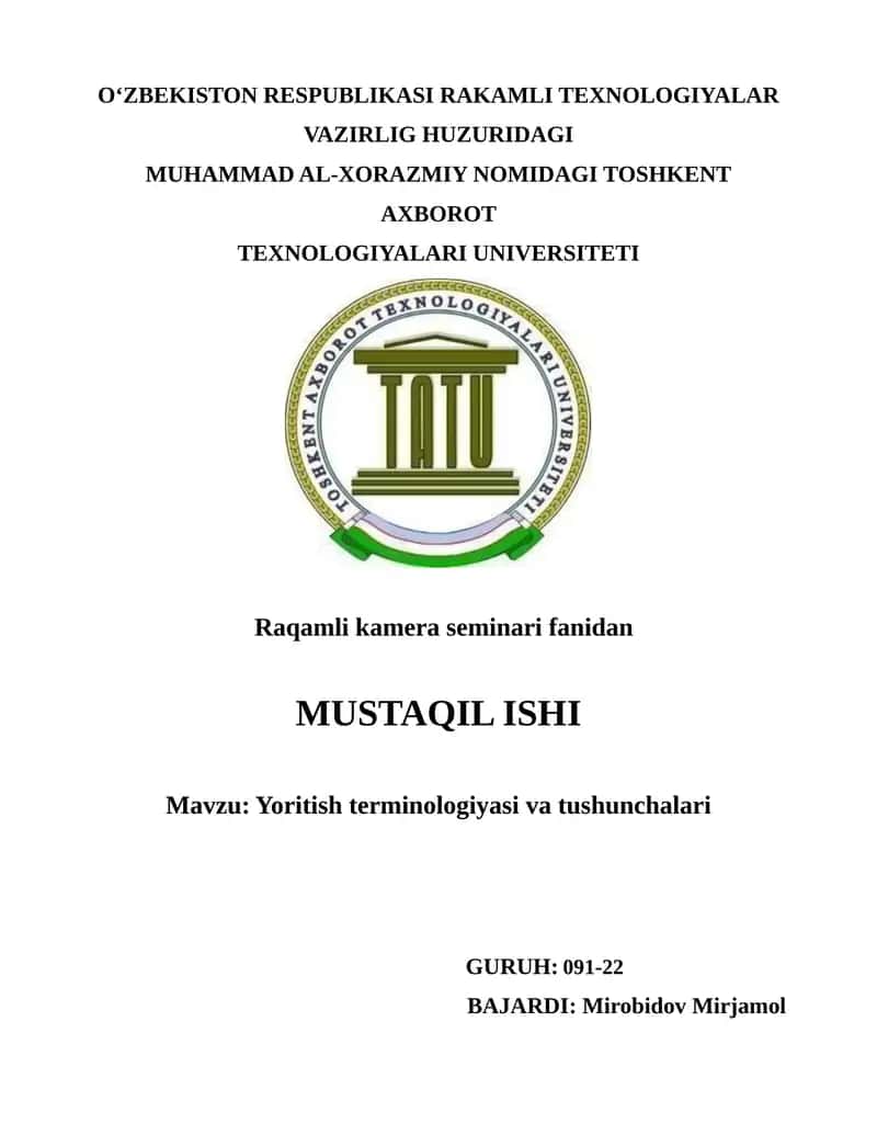 Raqamli kamera seminari fanidan MUSTAQIL ISHI 1