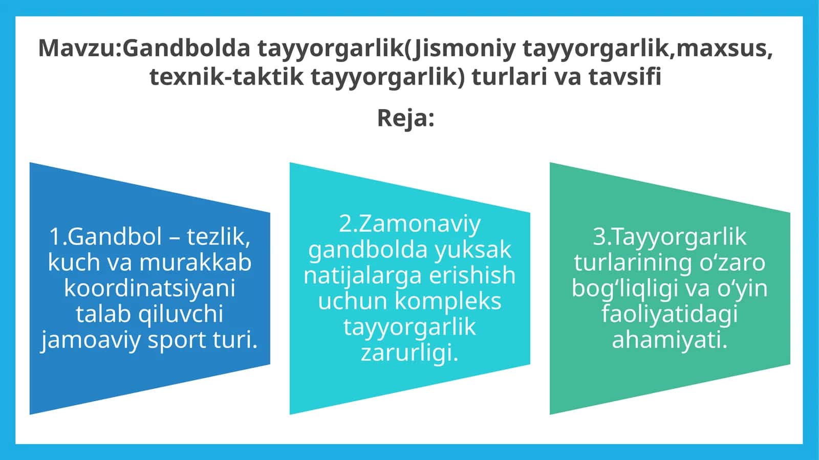 Gandbolda tayyorgarlik(Jismoniy tayyorgarlik,maxsus, texnik-taktik tayyorgarlik) turlari va tavsifi 1