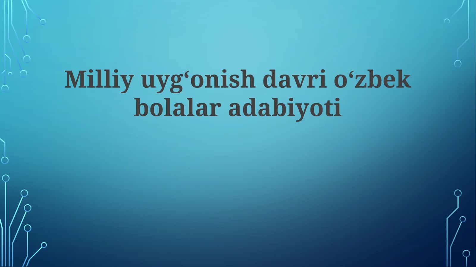Milliy uygʻonish davri oʻzbek bolalar adabiyoti 1