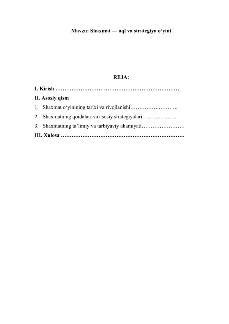 Shaxmat — aql va strategiya o‘yini                    SHAXMAT REFERAT 1