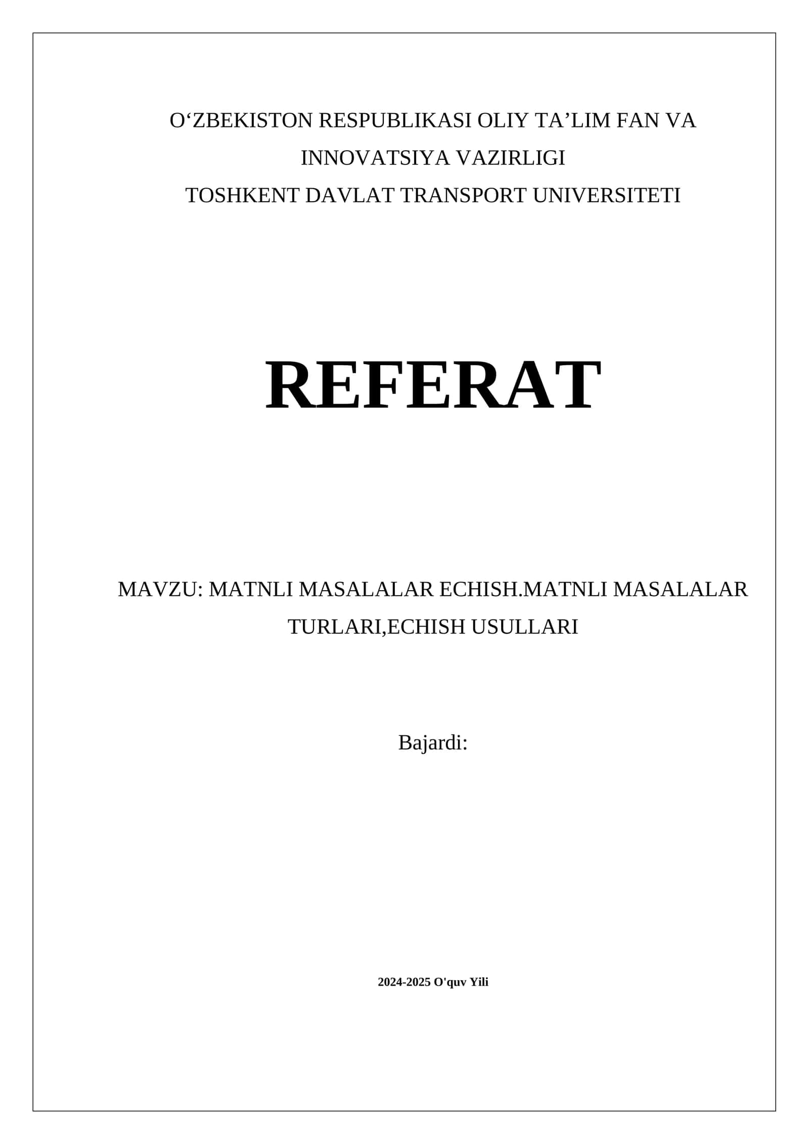 MATNLI MASALALAR ECHISH.MATNLI MASALALAR TURLARI,ECHISH USULLARI 1