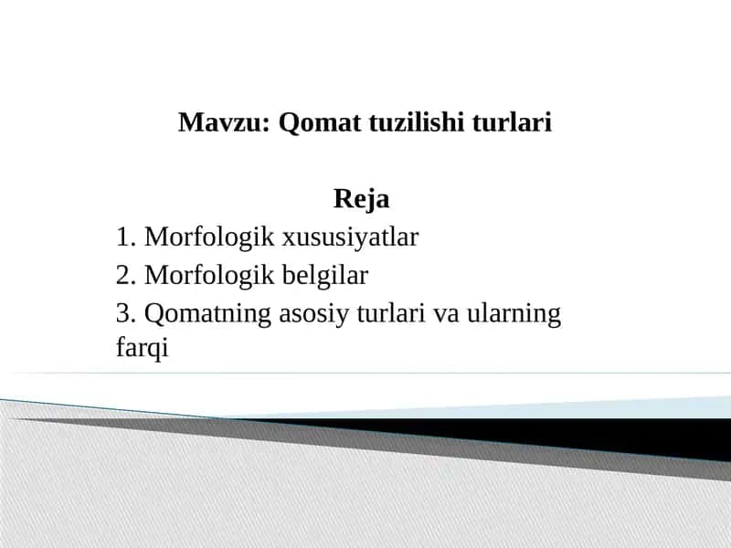 Qomat tuzilishi turlari 1