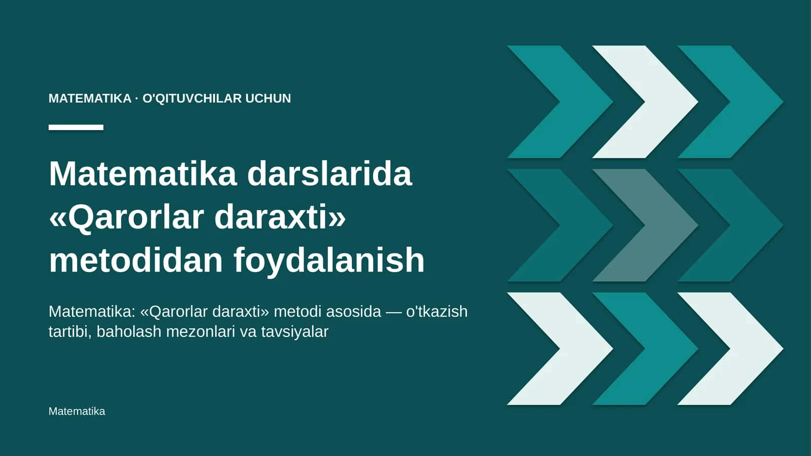 matematika darslarida qarorlar daraxti metodidan foydalanish 1095 1