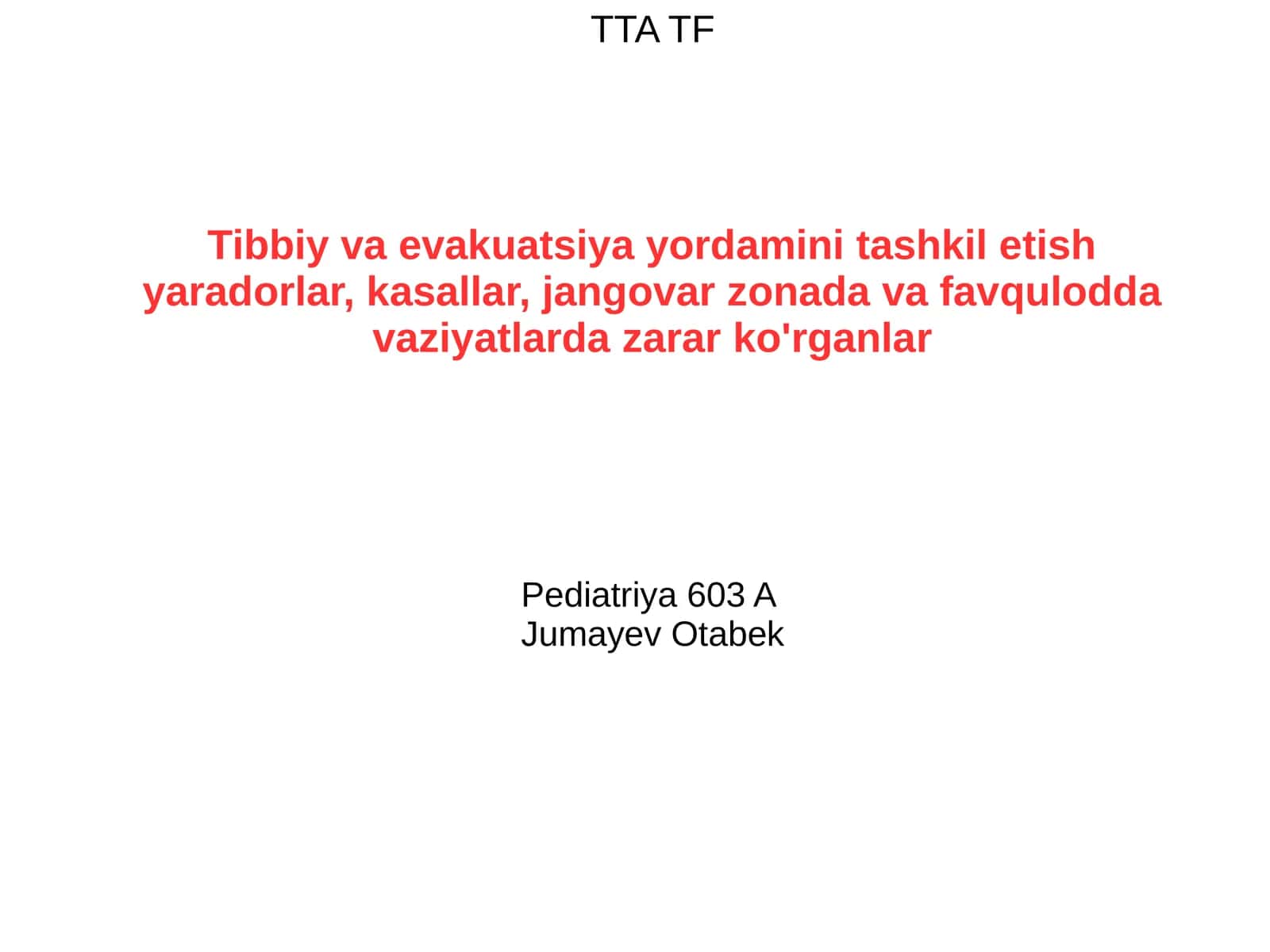 Tibbiy va evakuatsiya yordamini tashkil etish 1