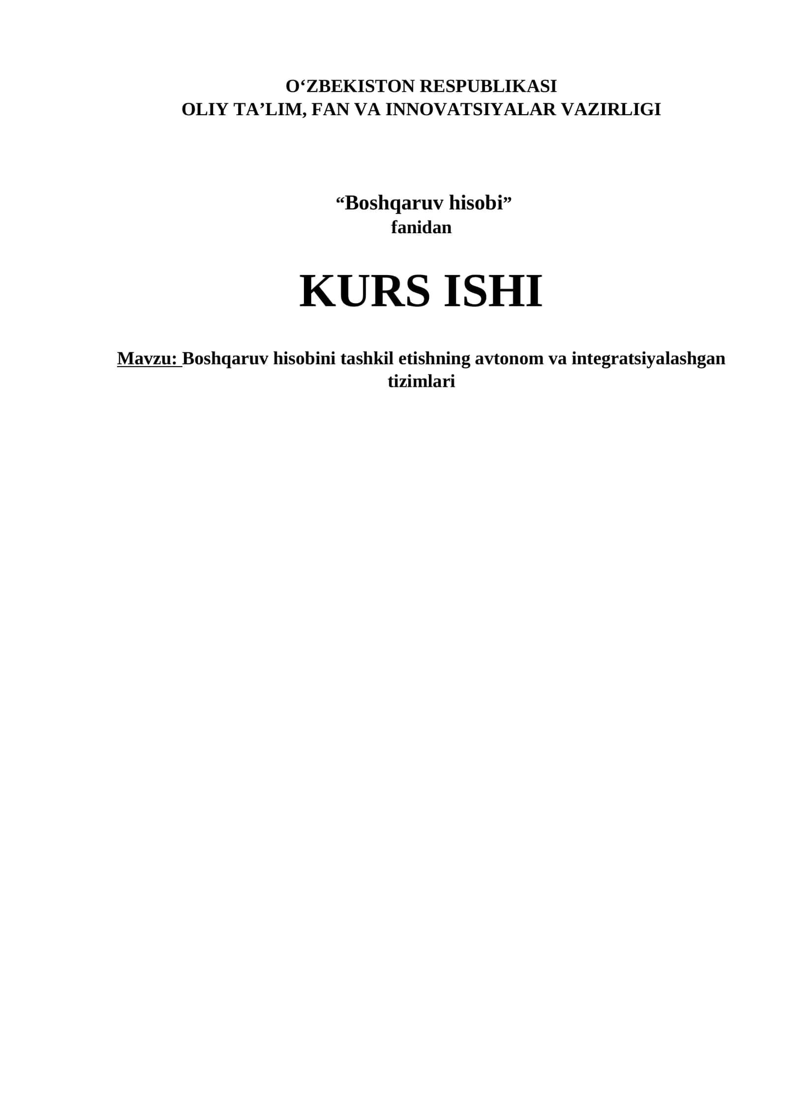Boshqaruv hisobini tashkil etishning avtonom va integratsiyalashgan tizimlari 1