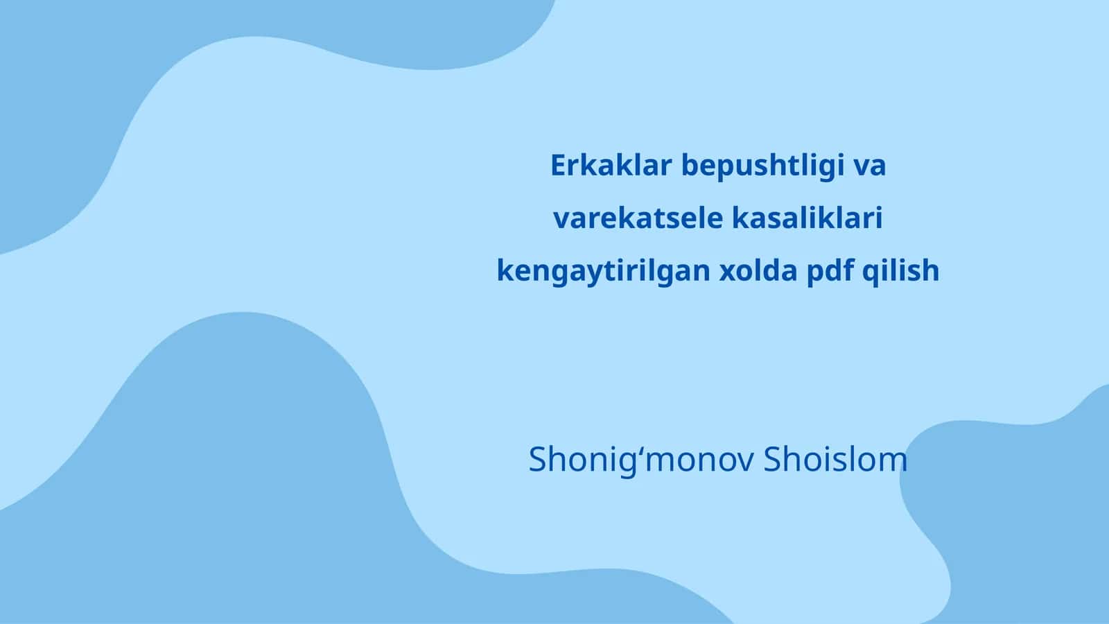 Erkaklar bepushtligi va varekatsele kasaliklari kengaytirilgan xolda pdf qilish 1
