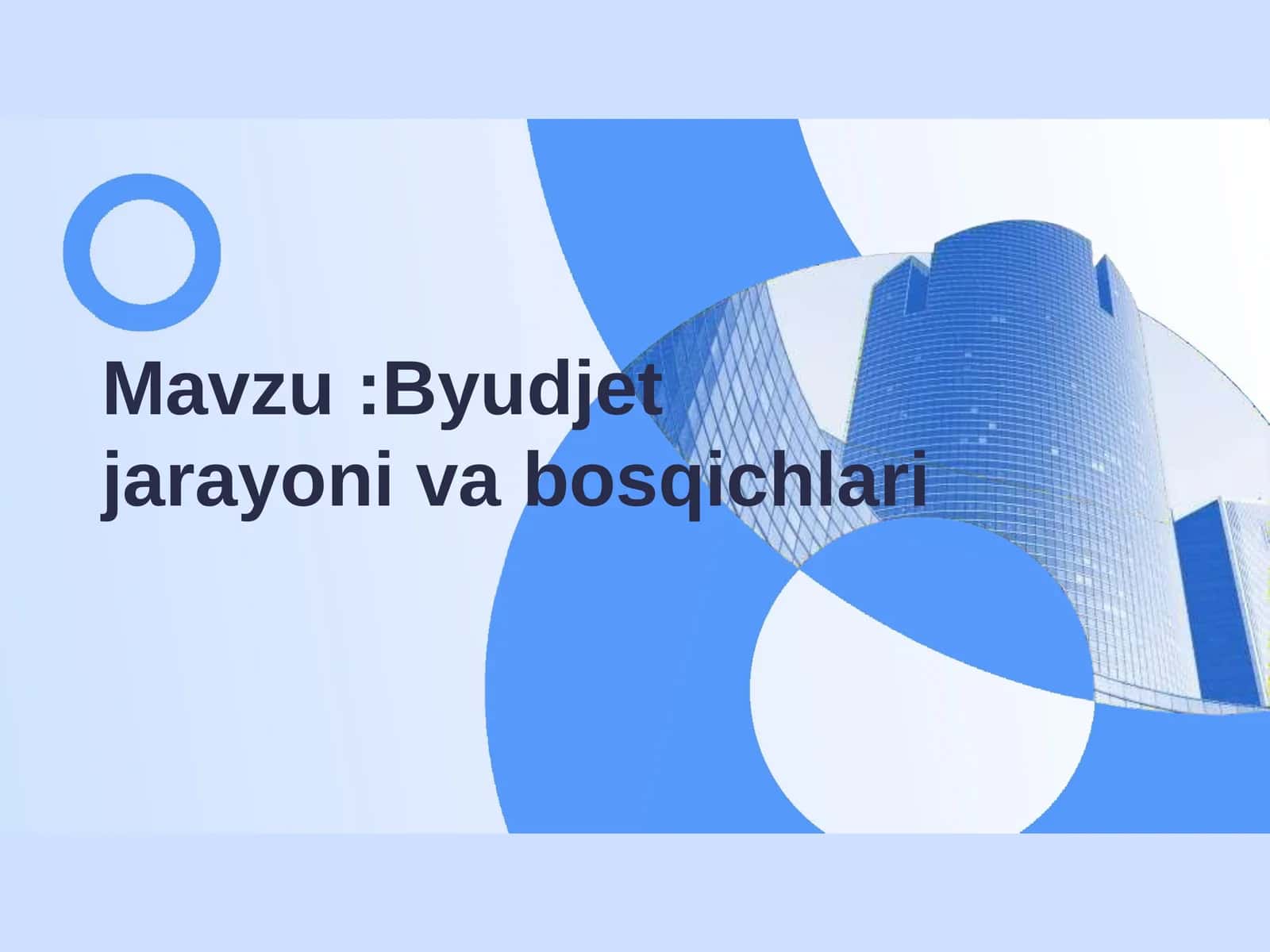 Byudjet jarayonlari va bosqichlari 1