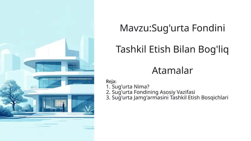 Sug'urta fondini tashkil etish bilan bog'liq atamalar 1