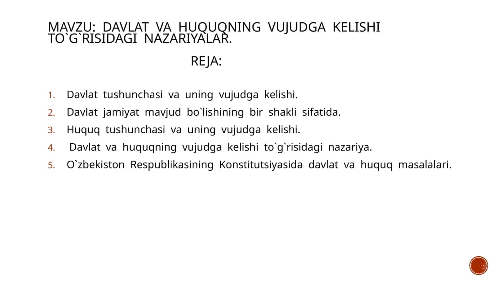 DAVLAT  VA  HUQUQNING  VUJUDGA  KELISHI  TO`G`RISIDAGI  NAZARIYALAR 1