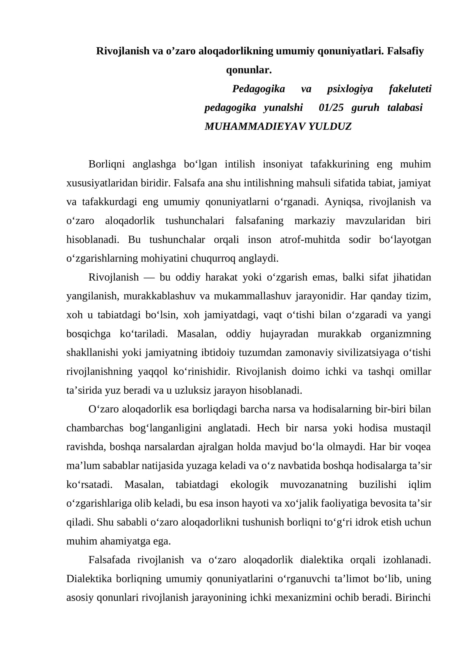 Rivojlanish va o’zaro aloqadorlikning umumiy qonuniyatlari. Falsafiy qonunlar 1