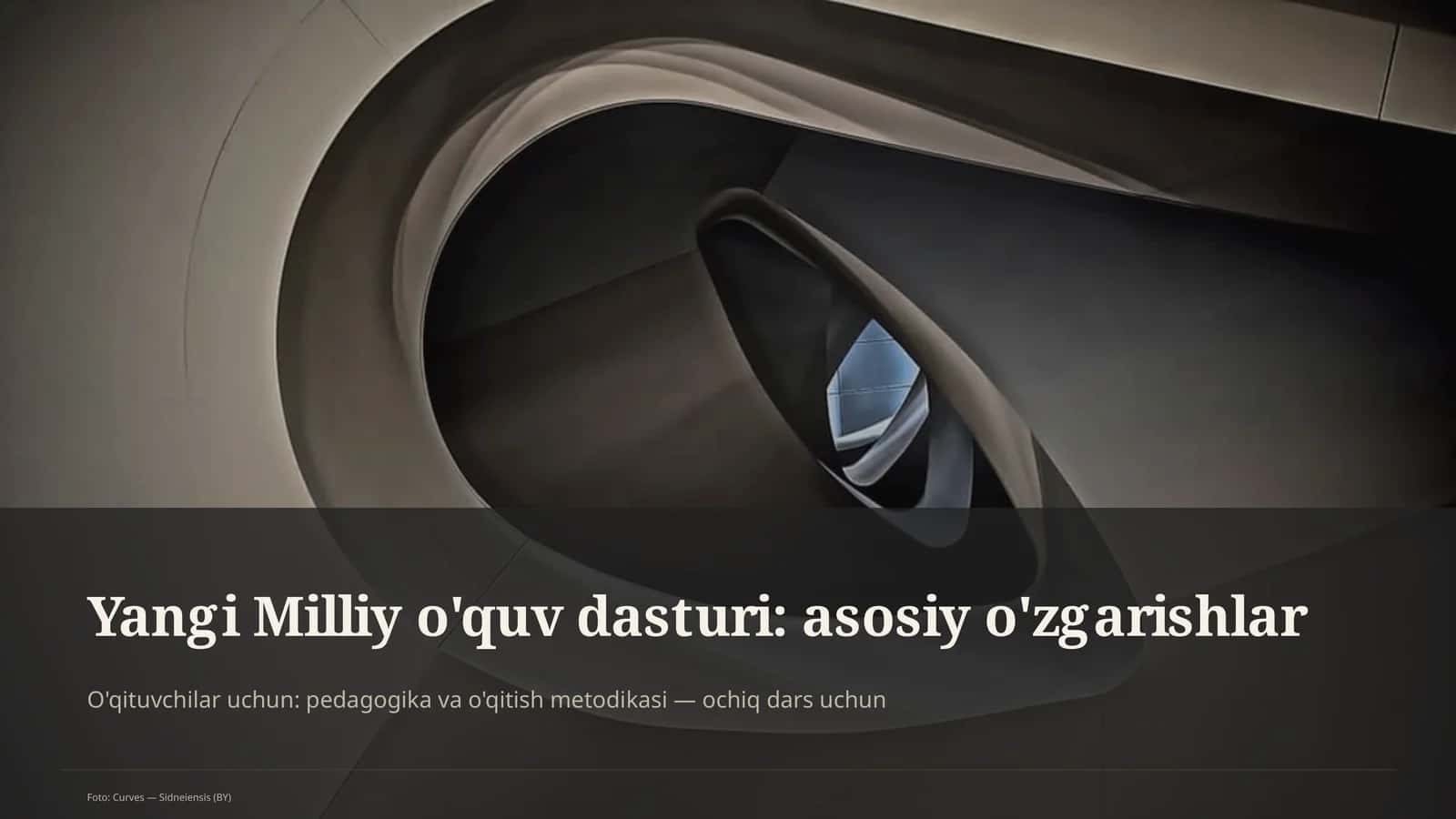 Yangi Milliy o'quv dasturi: asosiy o'zgarishlar 1