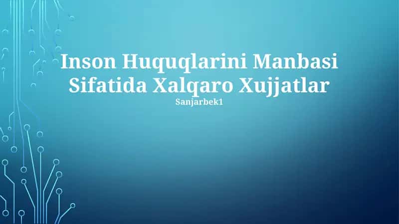Inson Huquqlarini Manbasi Sifatida Xalqaro Xujjatlar 1