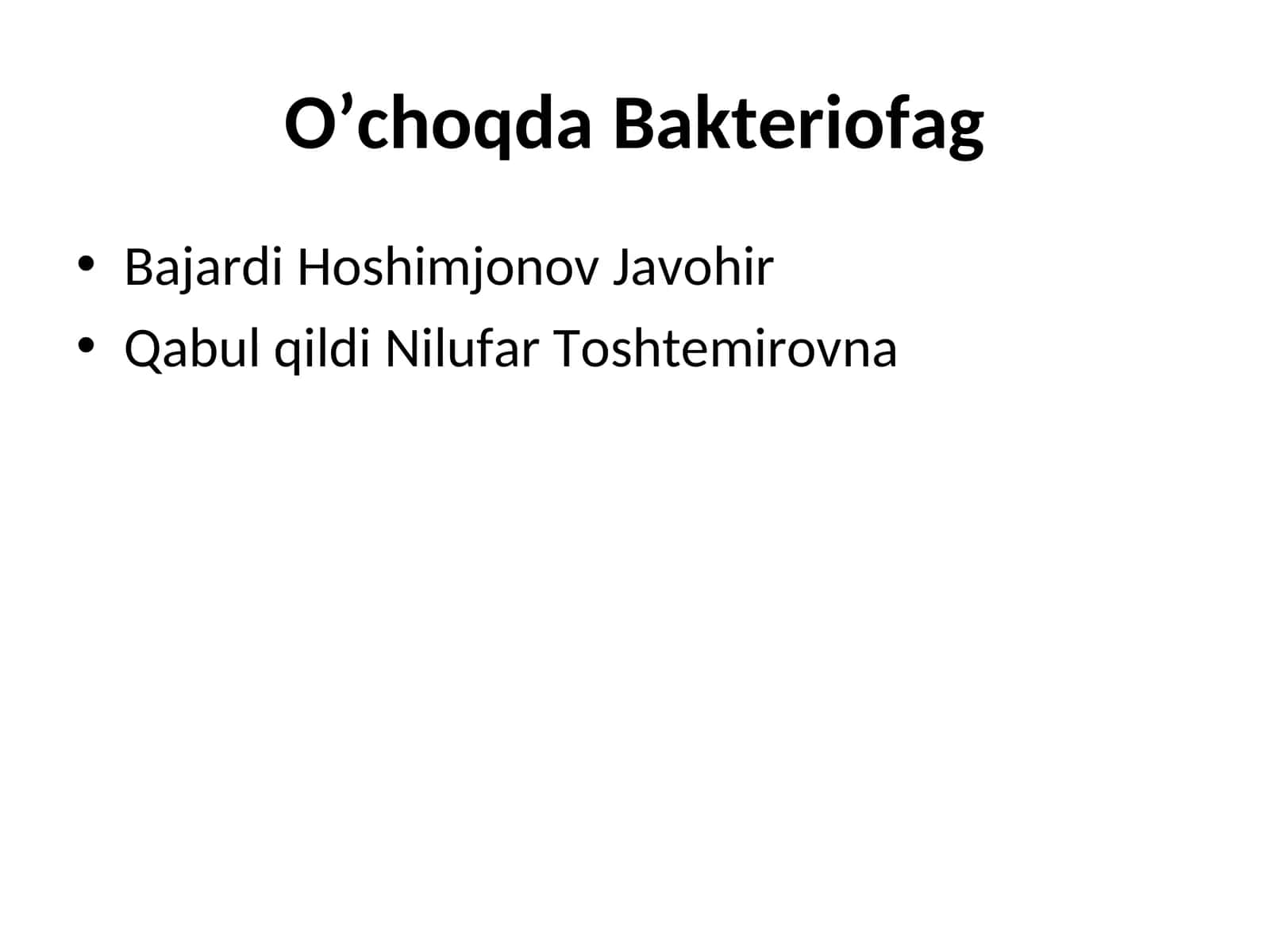O’choqda Bakteriofag 1