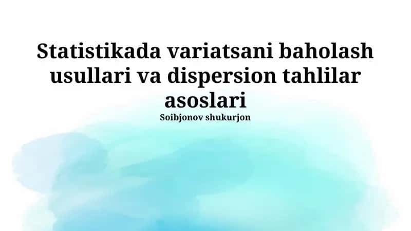 Variatsa baholash usullari 1