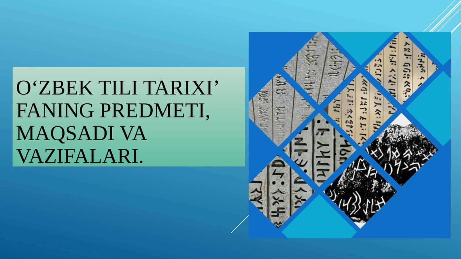 Oʻzbek tili tarixi faning predmeti, maqsadi va vazifalari. 1