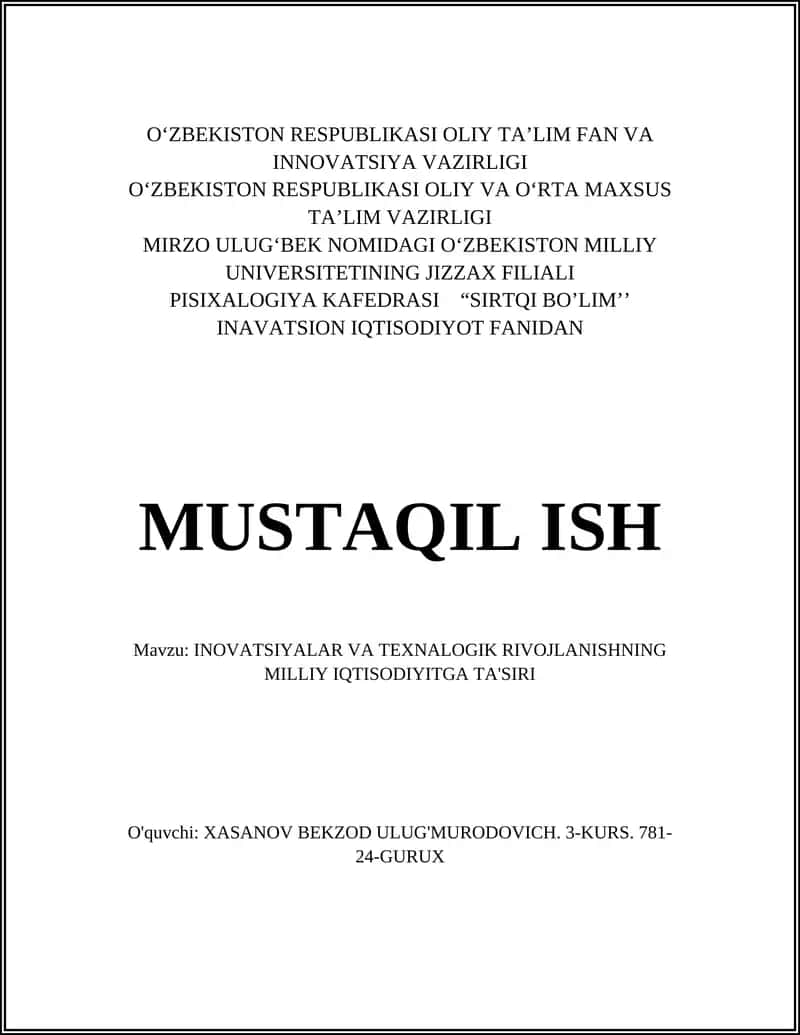 INOVATSIYALAR VA TEXNALOGIK RIVOJLANISHNING MILLIY IQTISODIYITGA TA'SIRI 1