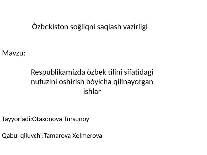 Respublikamizda òzbek tilini sifatida 1