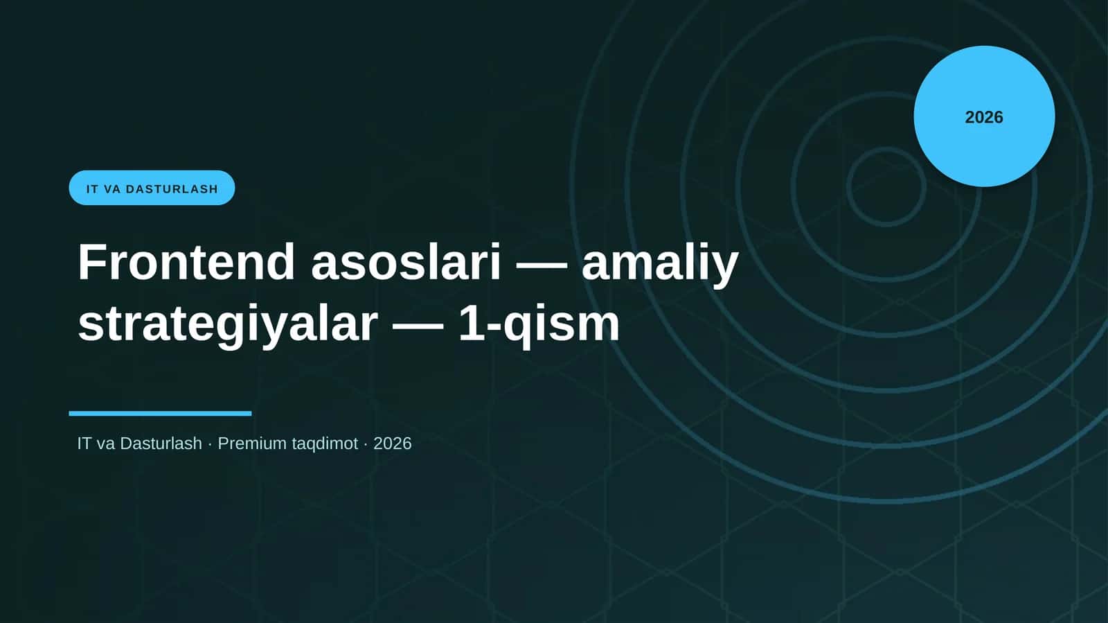 Frontend asoslari — amaliy strategiyalar — 1-qism 1