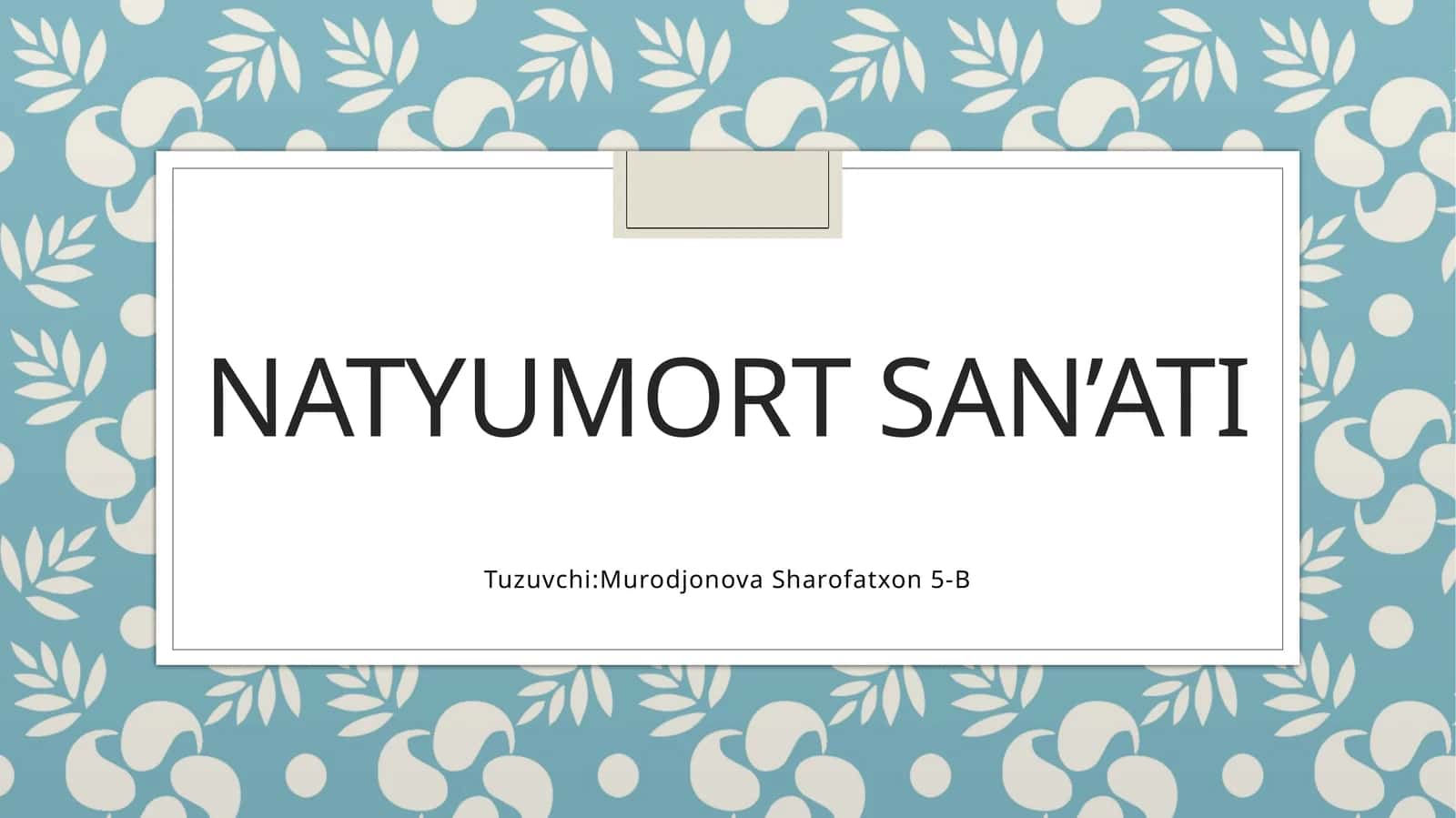 Natyumort san’ati 1