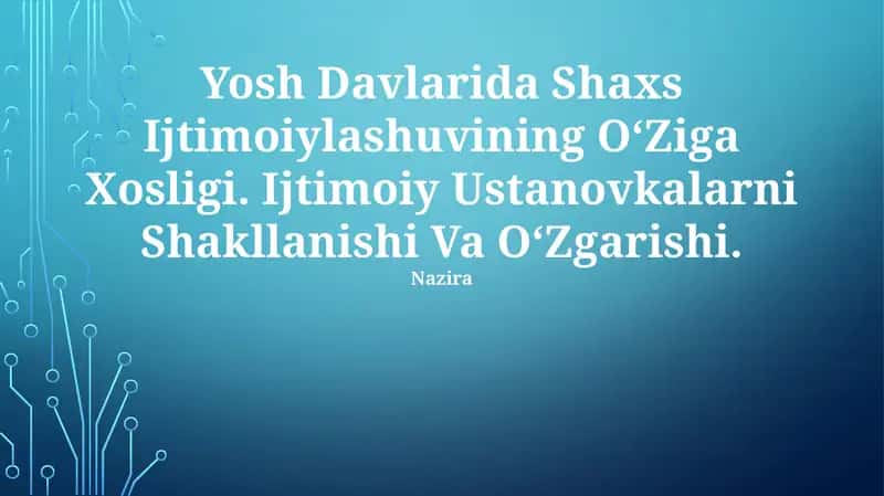 Yosh Davlarida Shaxs Ijtimoiylashuvining OʻZiga Xosligi 1