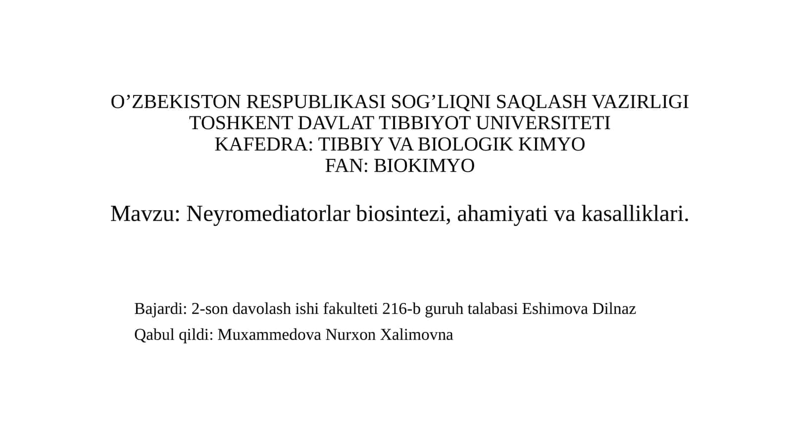 Neyromediatorlar biosintezi, ahamiyati va kasalliklari. 1