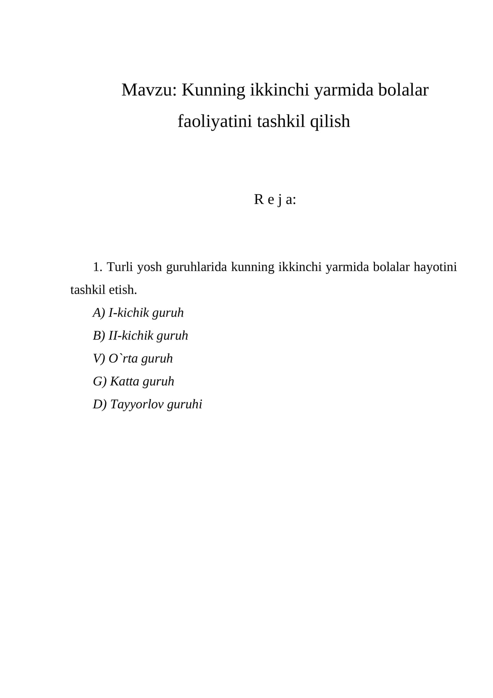 Kunning ikkinchi yarmida bolalar faoliyatini tashkil qilish 1