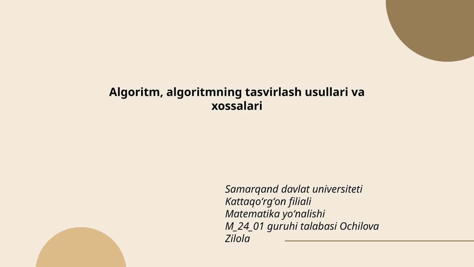 Algoritm, algoritmning tasvirlash usullari va xossalari 1