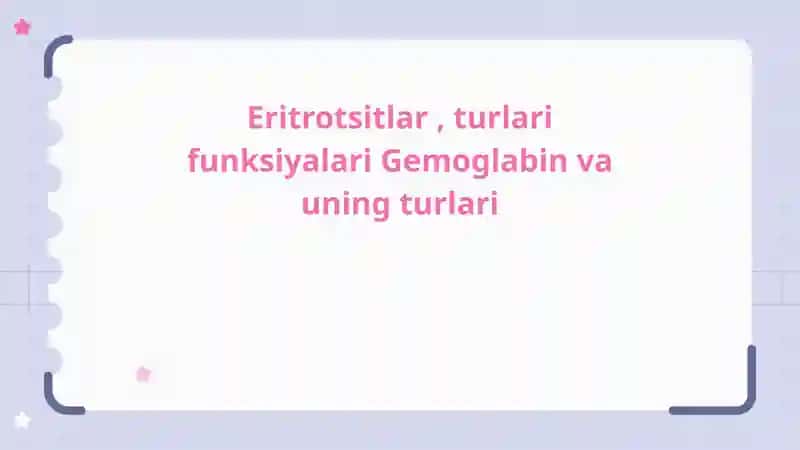Eritrotsitlar va Gemoglobin
