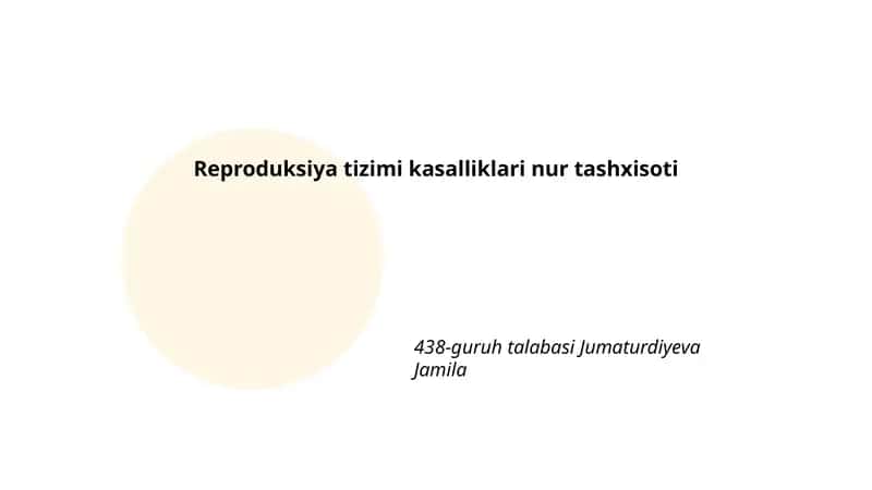 Reproduksiya tizimi kasalliklari nur tashxisoti 1