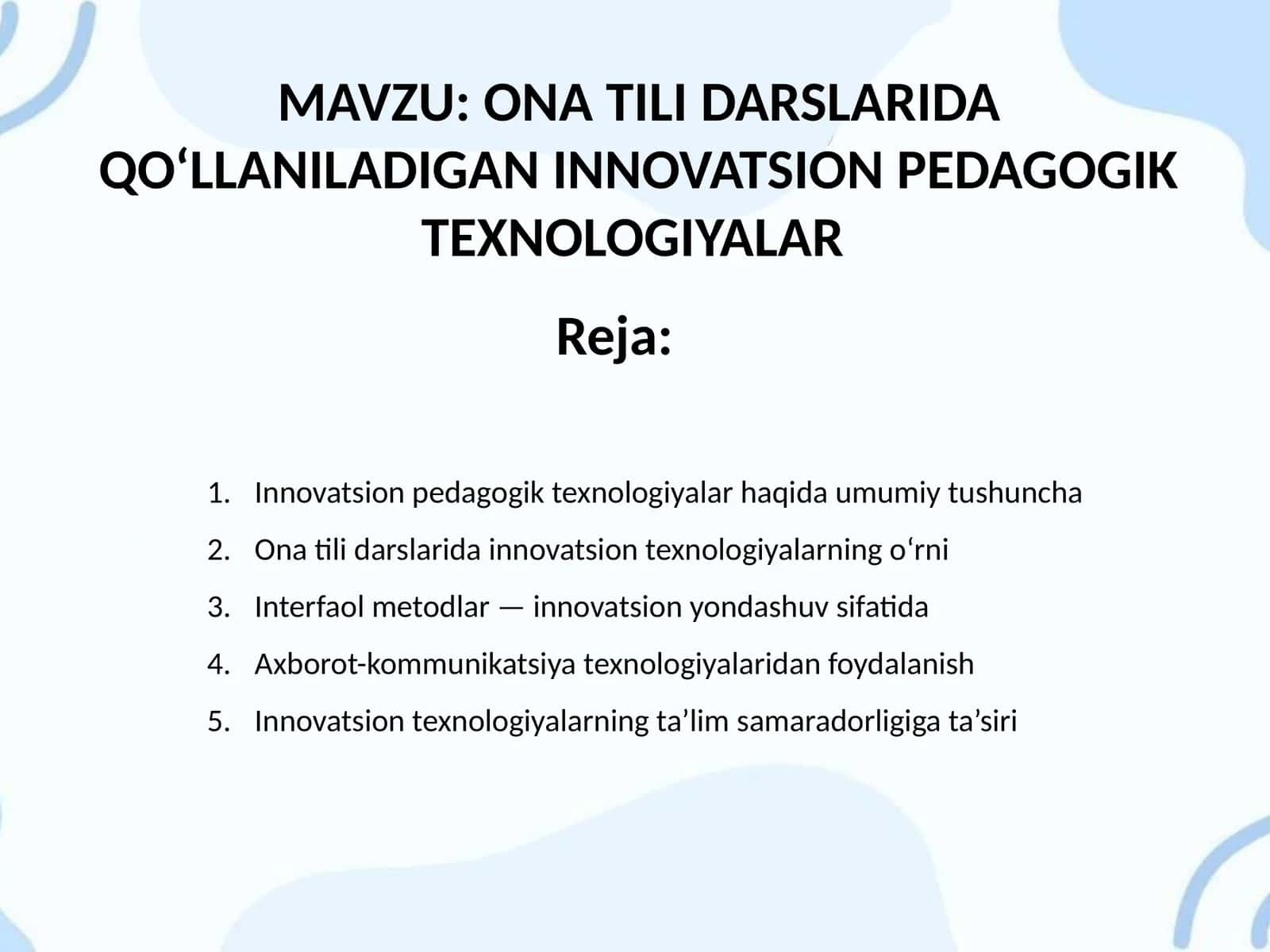 ONA TILI DARSLARIDA QO‘LLANILADIGAN INNOVATSION PEDAGOGIK TEXNOLOGIYALAR 1