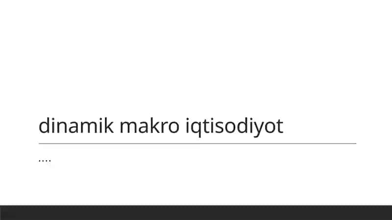 Dinamik makroiqtisodiy tahlil