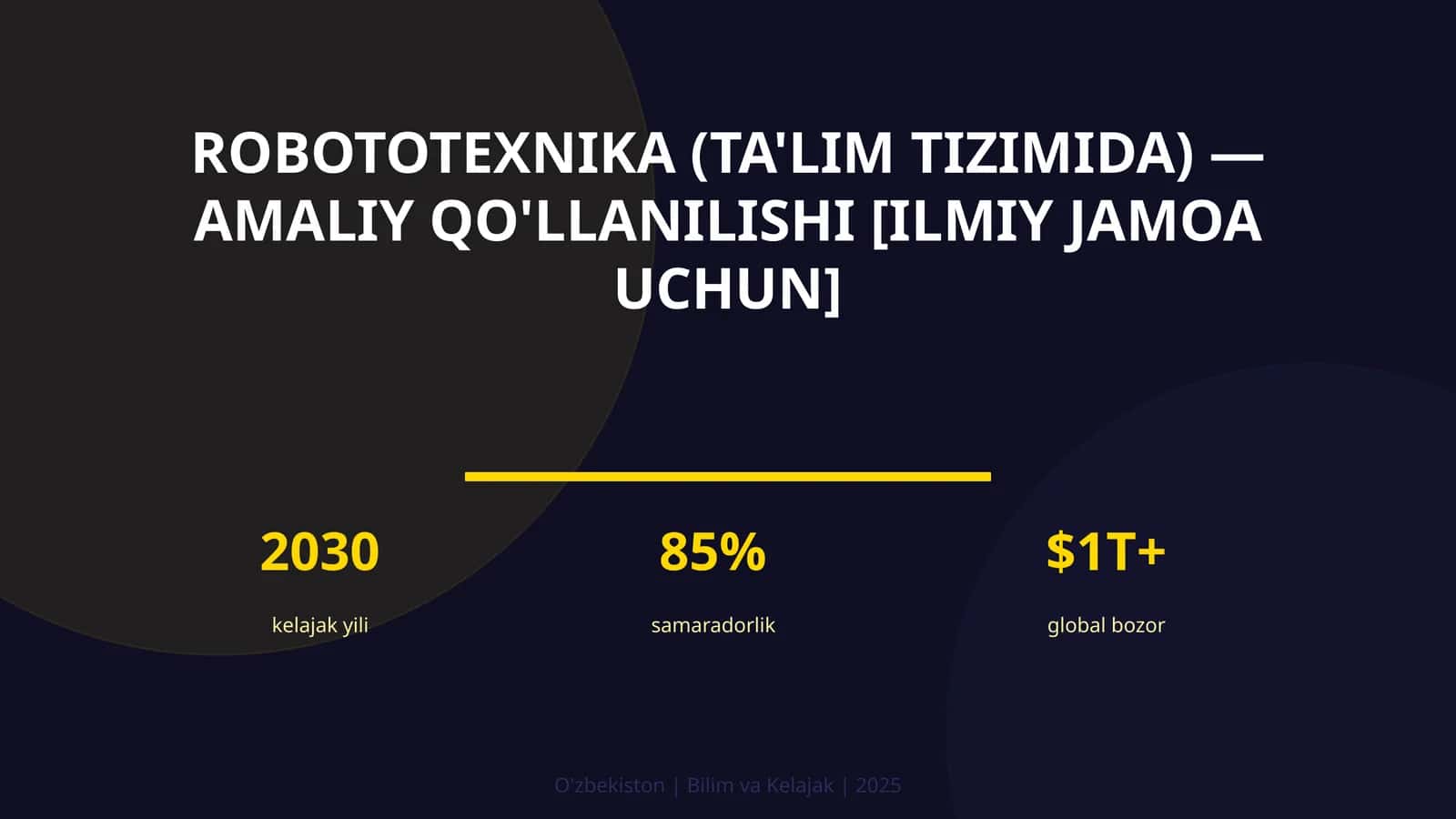 Robototexnika (ta'lim tizimida) — amaliy qo'llanilishi [ilmiy jamoa uchun] 1