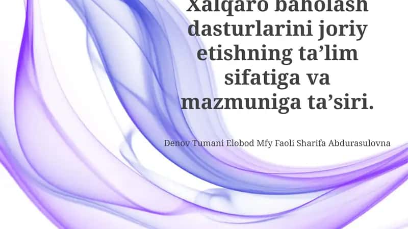 Xalqaro Baholash Ramkalari va Ularning Ta'siri 1
