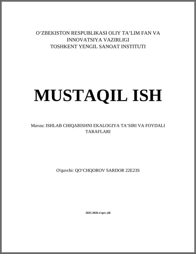 ISHLAB CHIQARISHNI EKALOGIYA TAʼSIRI VA FOYDALI TARAFLARI 1