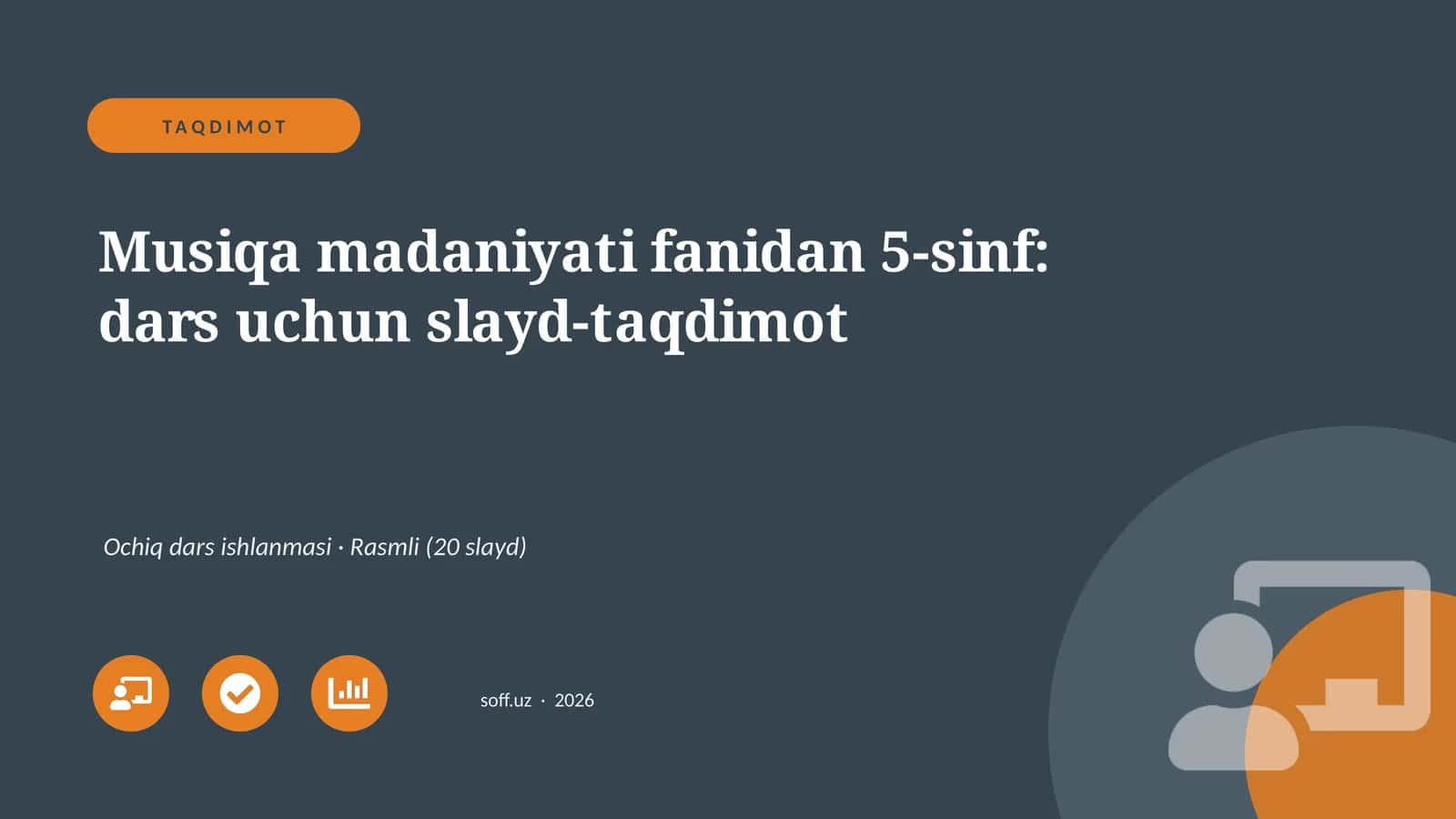 Musiqa madaniyati fanidan 5-sinf: dars uchun slayd-taqdimot 1