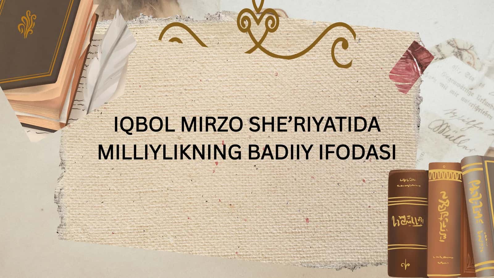 IQBOL MIRZO SHE’RIYATIDA MILLIYLIKNING BADIIY IFODASI 1