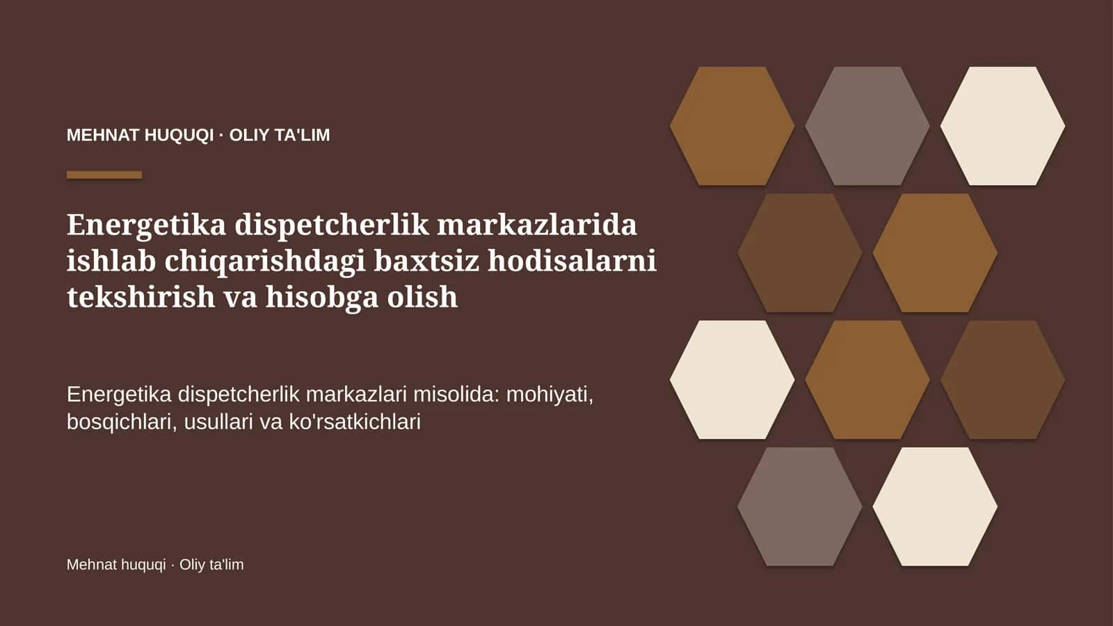 Energetika dispetcherlik markazlarida ishlab chiqarishdagi baxtsiz hodisalarni tekshirish va hisobga olish 1