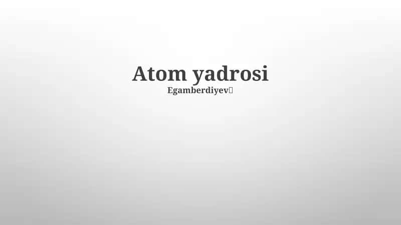 Atom yadrosi 1