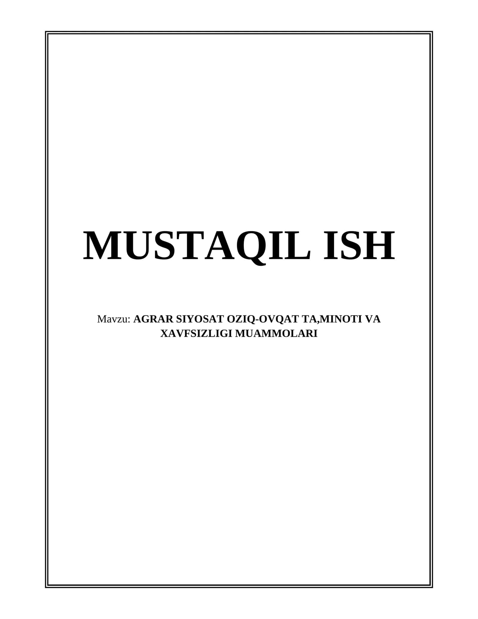 AGRAR SIYOSAT OZIQ-OVQAT TA,MINOTI VA XAVFSIZLIGI MUAMMOLARI 1